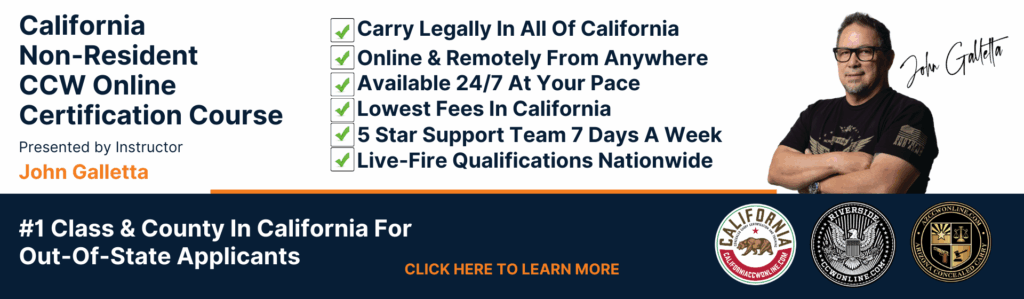 California's #1 Online CCW Class & County For Non-Resident CCW